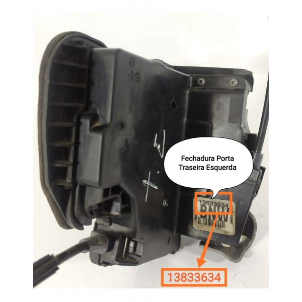 Fechadura Porta Cruze Traseira Esquerda 2017/2023 13533634