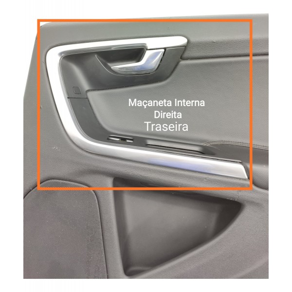 Macaneta Interna Volvo S60 V60 Traseira Dirireita Original Prateado Traseira