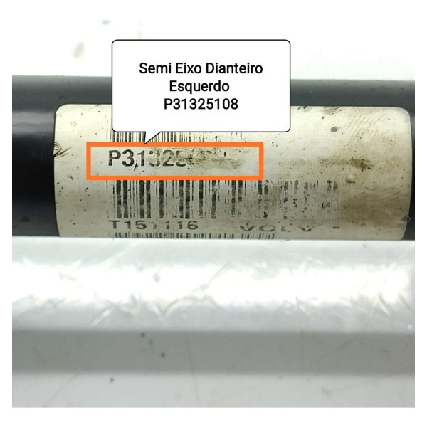 Semi Eixo Volvo V60 S60 2.0 Esquerdo 2011/2018 P31325108