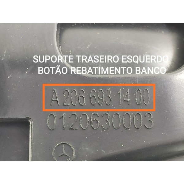Suporte Botao Banco Mercedes C200 Esq 22/25 A2066931400 Traseira