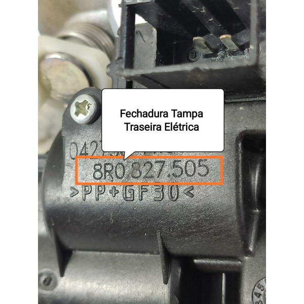 Fechaura Tampa Traseira Audi A1 A3 A4 A5 Q3 Q5 8r0827505